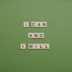 I Can and I Will Text On Green Background
